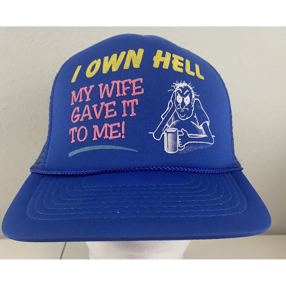 Vintage I Own Hell My Wife Gave It To Me Novelty Snapback Mesh Trucker Hat Blue